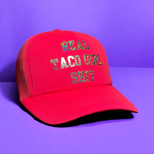 Real Taco Girl Shit Hat