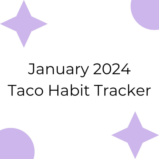 January 2024 Taco Habit Tracker