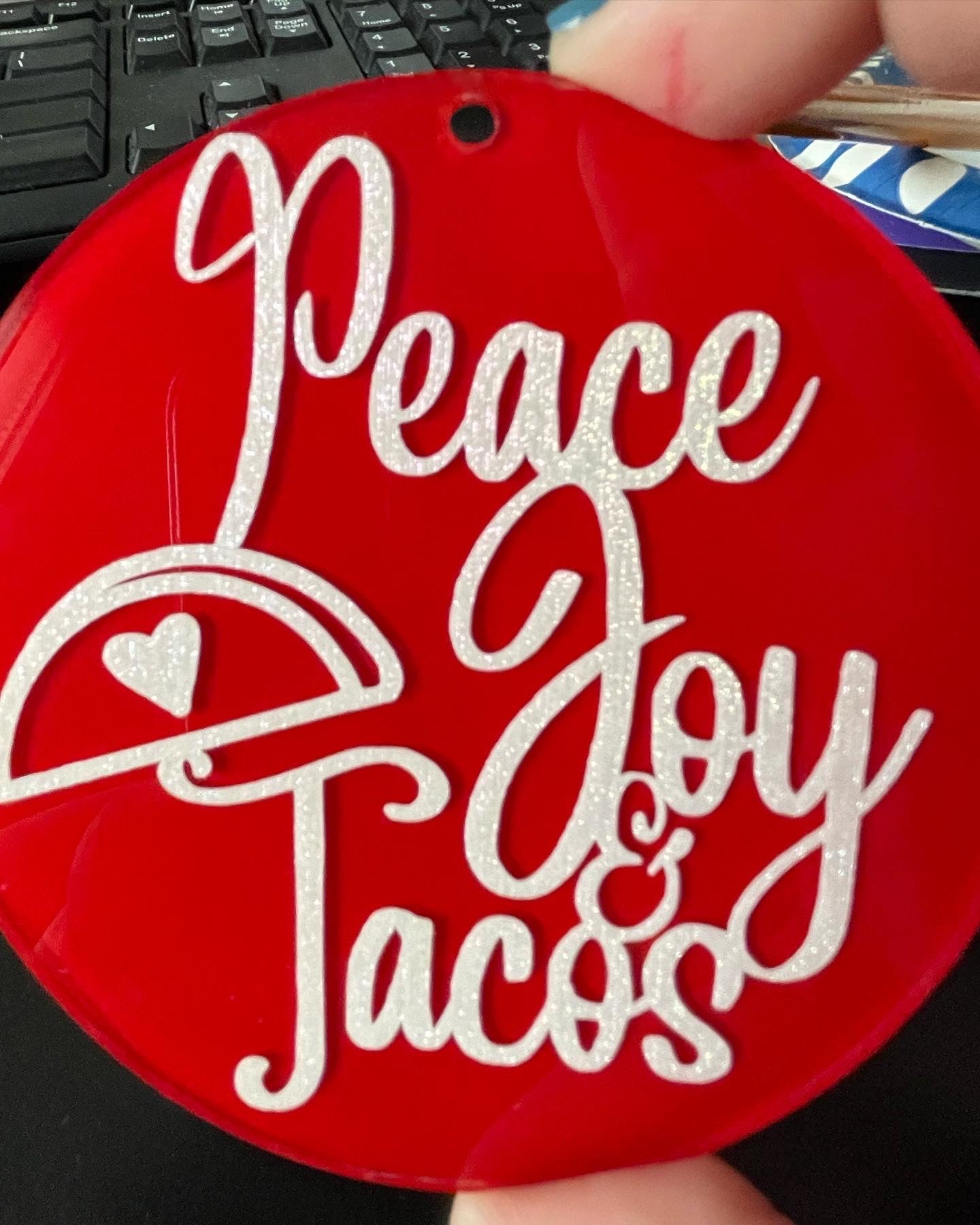 Taco Ornament - Peace Joy & Tacos Holiday Ornament