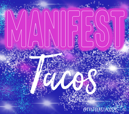 Manifest Tacos Sticker