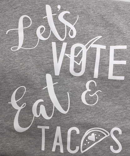 Let's Vote & Eat Tacos Tee - New Style