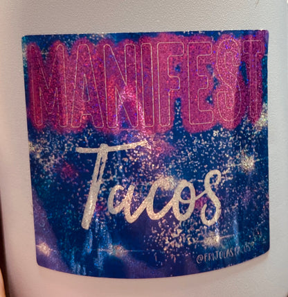 Manifest Tacos Sticker